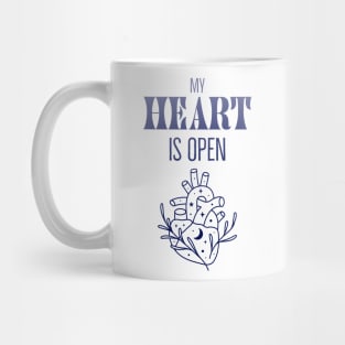 My Heart Is Open Inspiration Openness Kindness Mug